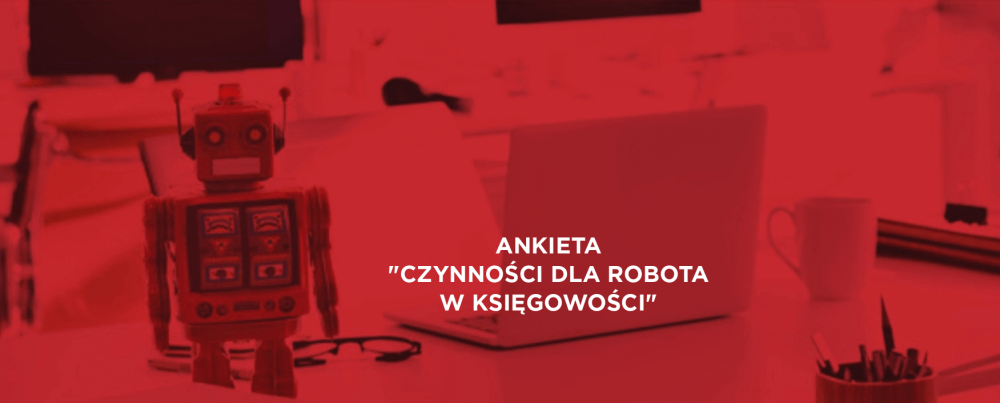 Read more about the article Podsumowanie wyników ankiety “Czynności dla robota w księgowości”