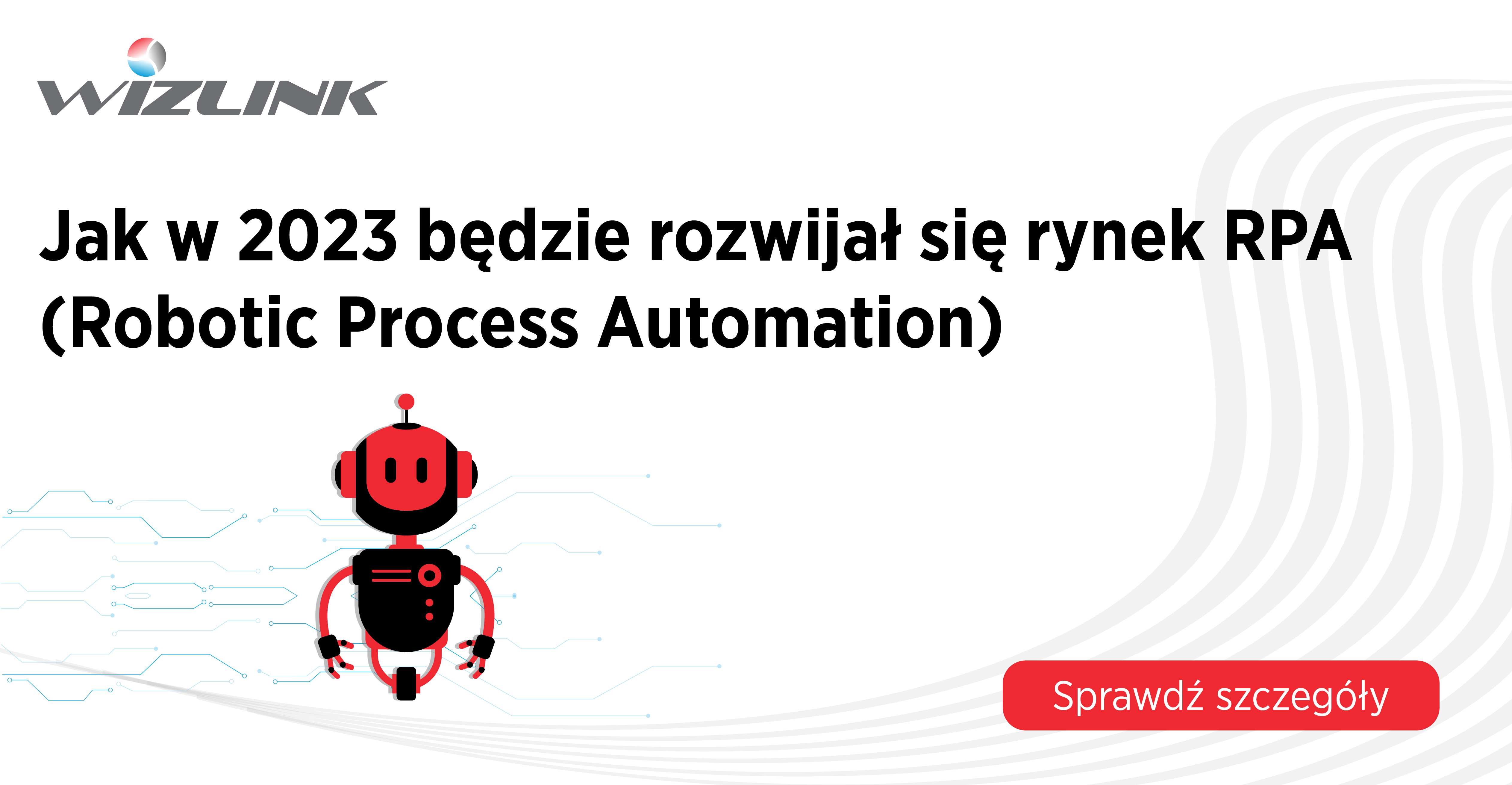 Read more about the article Jak w 2023 będzie rozwijał się rynek RPA (Robotic Process Automation)